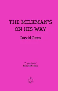 The Milkman's On His Way - David Rees