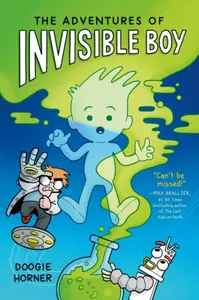 The Adventures of Invisible Boy - Doogie Horner