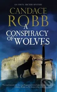 A Conspiracy of Wolves - Candace Robb - kniha z kategorie Detektivky, thrillery a horory