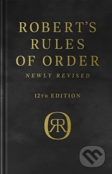 Robert's Rules of Order Newly Revised, Deluxe 12th edition - kniha z kategorie Byznys a management