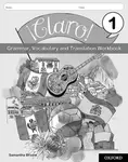 Â¡Claro! 1 Grammar Vocabulary and Translation Workbook (Pack of 8) - Samantha Broom