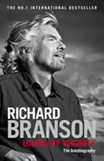 Losing My Virginity - Sir Richard Branson