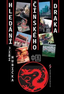 Hledání čínského draka (poškozená) - Jiří Hubička