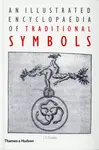 An Illustrated Encyclopaedia of Traditional Symbols - J.C. Cooperová