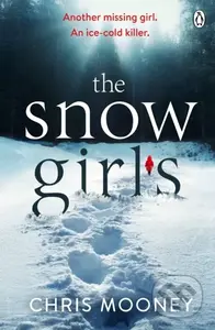 The Snow Girls (The gripping thriller that will give you chills this winter) - kniha z kategorie Detektivky, thrillery a horory
