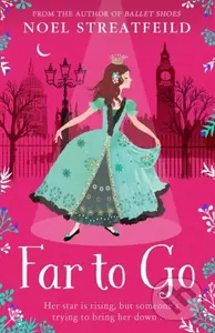 Far to Go - Noel Streatfeild - kniha z kategorie Pro děti