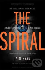 The Spiral (The gripping and utterly unpredictable thriller) - kniha z kategorie Společenská beletrie