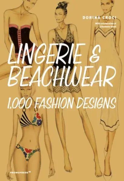 Lingerie & Beachwear - Elisabetta Kuky Drudi, Dorina Croci