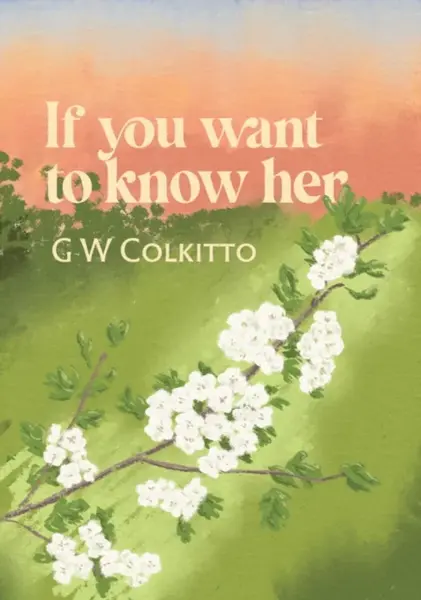 If you want to know her - G W Colkitto