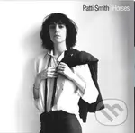 Patti Smith: Horses - Patti Smith, Patti Smith