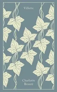 Villette - Charlotte Brontë