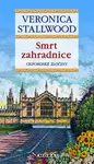 Smrt zahradnice (poškozená) - Veronica Stallwood