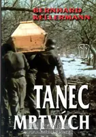 Tanec mrtvých (poškozená) - Bernhard Kellermann