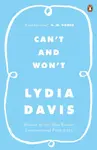 Can't and Won't - Lydia Davis