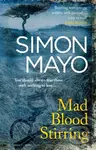 Mad Blood Stirring - Simon Mayo - kniha z kategorie Společenská beletrie