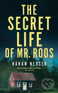 The Secret Life of Mr Roos - Hakan Nesser - kniha z kategorie Detektivky, thrillery a horory