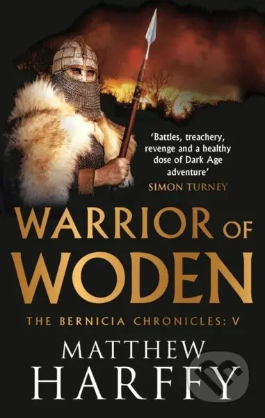 Warrior of Woden - Matthew Harffy - kniha z kategorie Společenská beletrie