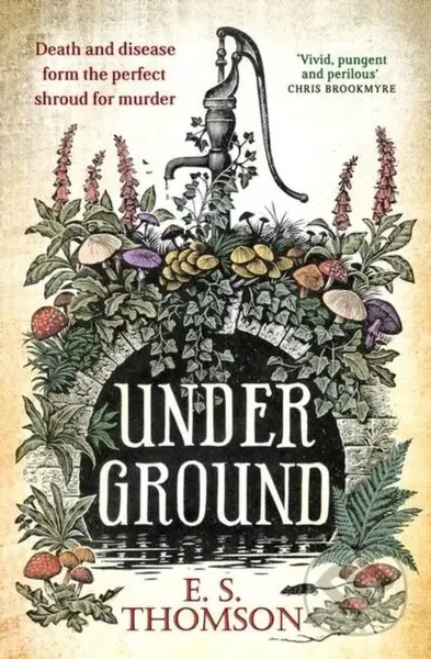 Under Ground - E. S. Thomson - kniha z kategorie Detektivky, thrillery a horory
