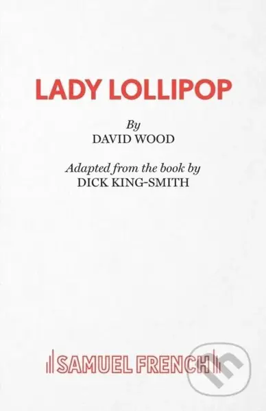 Lady Lollipop - David Wood - kniha z kategorie Pro děti