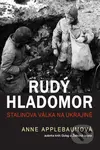 Rudý hladomor - Anne Applebaum - kniha z kategorie Historie