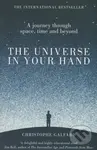 The Universe in Your Hand (A Journey Through Space, Time and Beyond) - Christophe Galfard
