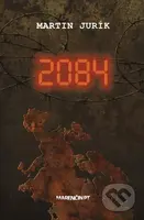 2084 (Triler) - Martin Jurík - kniha z kategorie Sci-fi a fantasy