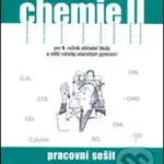 Chemie II Pracovní sešit - Ivo Karger - kniha z kategorie Gymnázia