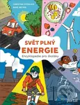 Svět plný energie (Encyklopedie pro školáky) - Anne Becker, Christina Steinlein - kniha z kategorie Encyklopedie