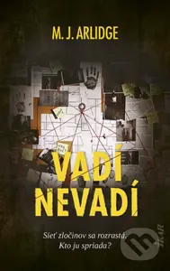 Vadí - nevadí (Sieť zločinov sa rozrastá. Kto ju spriada?) - kniha z kategorie Detektivky, thrillery a horory
