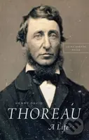 Henry David Thoreau (A Life) - Laura Dassow Walls - kniha z kategorie Filozofie