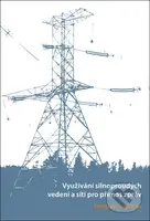 Využívání silnoproudých vedení a sítí pro přenos zpráv - kniha z kategorie Vysoké školy