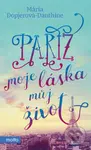 Paříž, moje láska, můj život - Mária Dopjerová-Danthine - kniha z kategorie Společenská beletrie