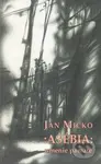 Asébia: umenie pamäte - Ján Mičko