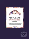 People Are Awesome (A Collection of Uplifting and Inspiring Stories That Will Restore Your Faith in Humanity) - kniha z kategorie Psychologie