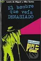 El hombre que veia Demasiado