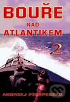 Bouře nad Atlantikem 2. - Andrzej Perepeczko - kniha z kategorie 20. století