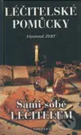 Léčitelské pomůcky (Sami sobě léčitelem) - Vlastimil Žert - kniha z kategorie Alternativní medicína