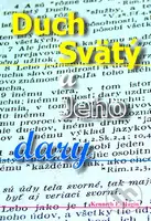 Duch Svätý a Jeho dary - Kenneth E. Hagin - kniha z kategorie Křesťanství