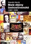 Malé dějiny československé (1867 - 1939) - Zdeněk Kárník - kniha z kategorie Odborné a naučné