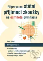 Příprava na státní přijímací zkoušky na osmiletá gymnázia: Matematika - kniha z kategorie 1. stupeň