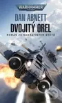 Dvojitý orel (Román ze Sabbatiných světů) - Dan Abnett