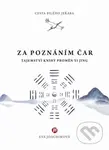 Cesta bílého jeřába V. Za poznáním čar (Tajemství Knihy proměn Yi Jing) - kniha z kategorie Astrologie