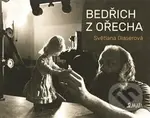 Bedřich z Ořecha - Světlana Glaserová