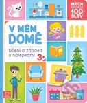 Mých prvních 100 slov V mém domě (Učení a zábava s nálepkami) - kniha z kategorie Naučné knihy