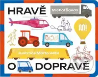 Hravě o dopravě - Michal Šanda, Marto Kelbl (ilustrátor) - kniha z kategorie Hádanky a říkanky