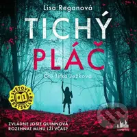 Tichý pláč (Zvládne Josie Quinnová rozehnat mlhu lží včas?) - audiokniha z kategorie Detektivky, thrillery a horory