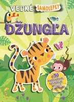 Veľké samolepky - Džungľa (s 50 samolepkami, vytláčacími maskami a modelmi) - kniha z kategorie Pro děti