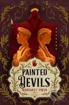 Painted Devils - Margaret Owen