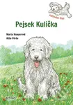 Pejsek Kulička – Začínám číst - Atila Vörös (ilustrátor), Marta Knauerová - kniha z kategorie Pohádky