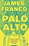 Palo Alto - James Franco - kniha z kategorie Společenská beletrie